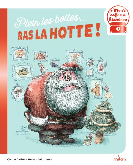 Livre jeunesse Noël : Plein les bottes, ras la hotte !